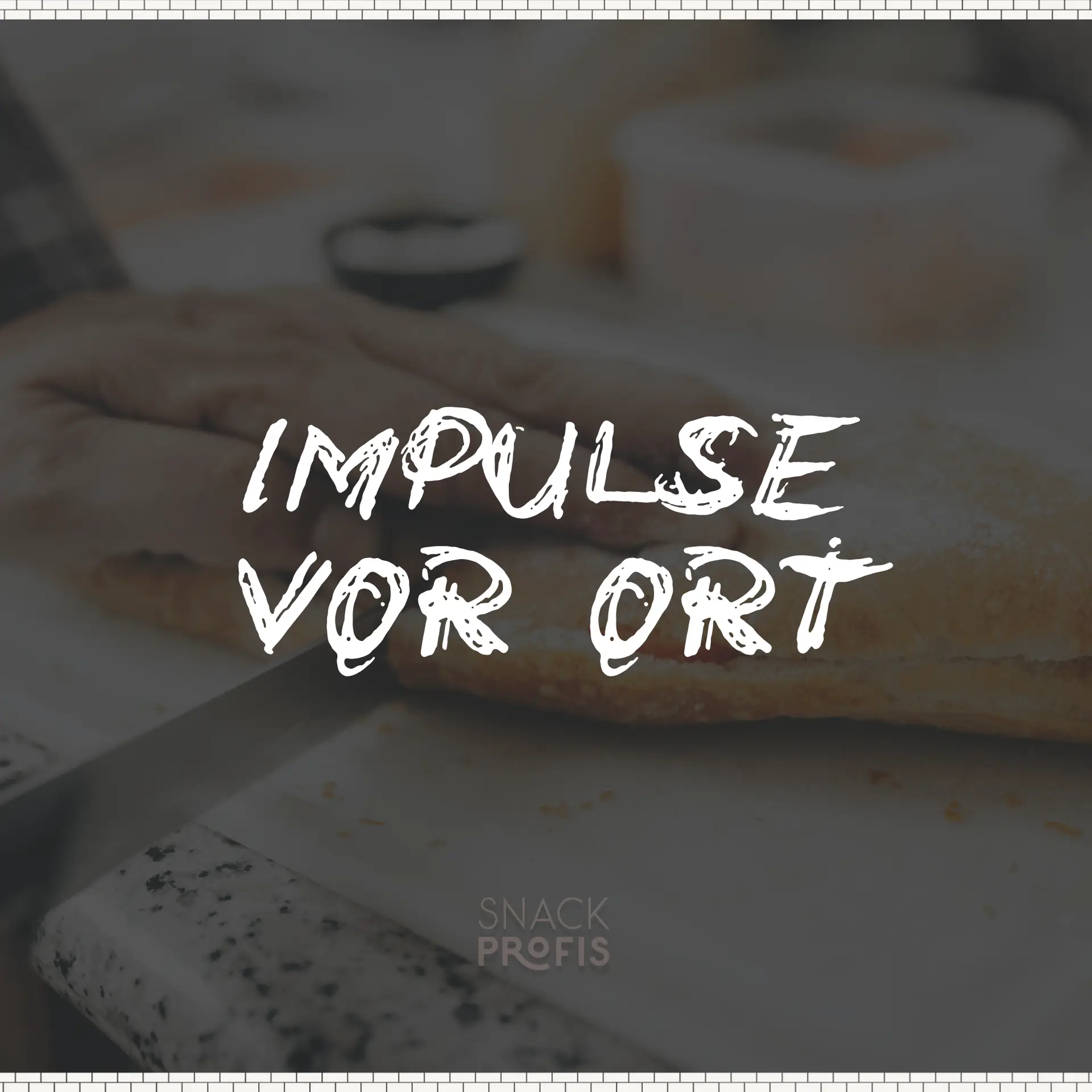 IMPULSE VOR ORT