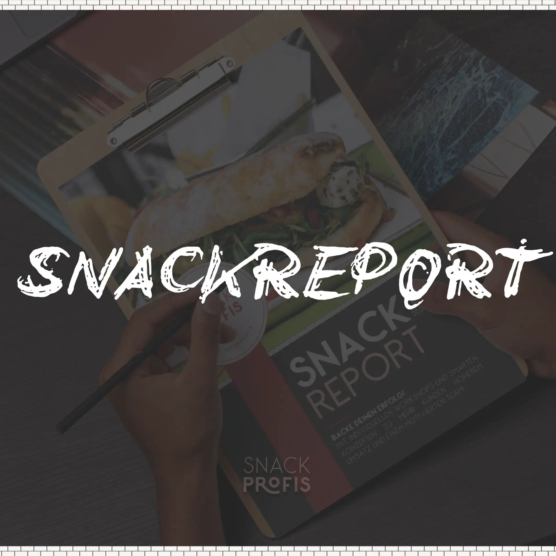SNACKREPORT